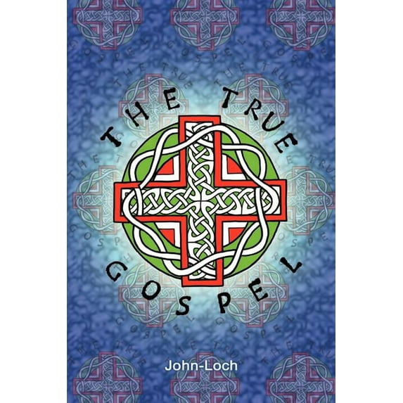 The True Gospel (Paperback)