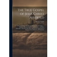 thumbnail image 1 of The True Gospel of Jesus Christ Asserted (Paperback), 1 of 1