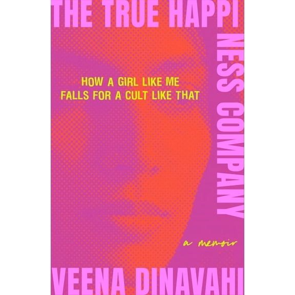 The True Happiness Company: A Memoir, (Hardcover)
