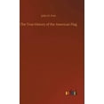 thumbnail image 1 of The True History of the American Flag (Hardcover), 1 of 1