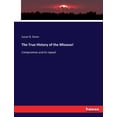 thumbnail image 1 of The True History of the Missouri: Compromise and its repeal, (Paperback), 1 of 1
