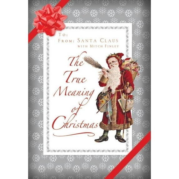 The True Meaning of Christmas (Hardcover)