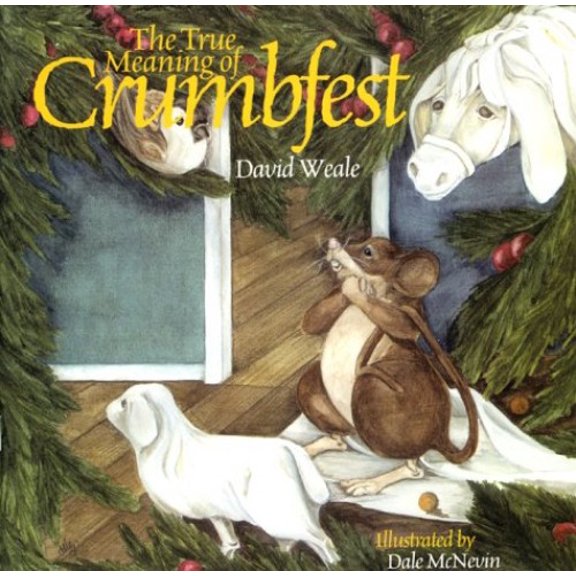 Pre-Owned The True Meaning of Crumbfest (Paperback) 9780969860648