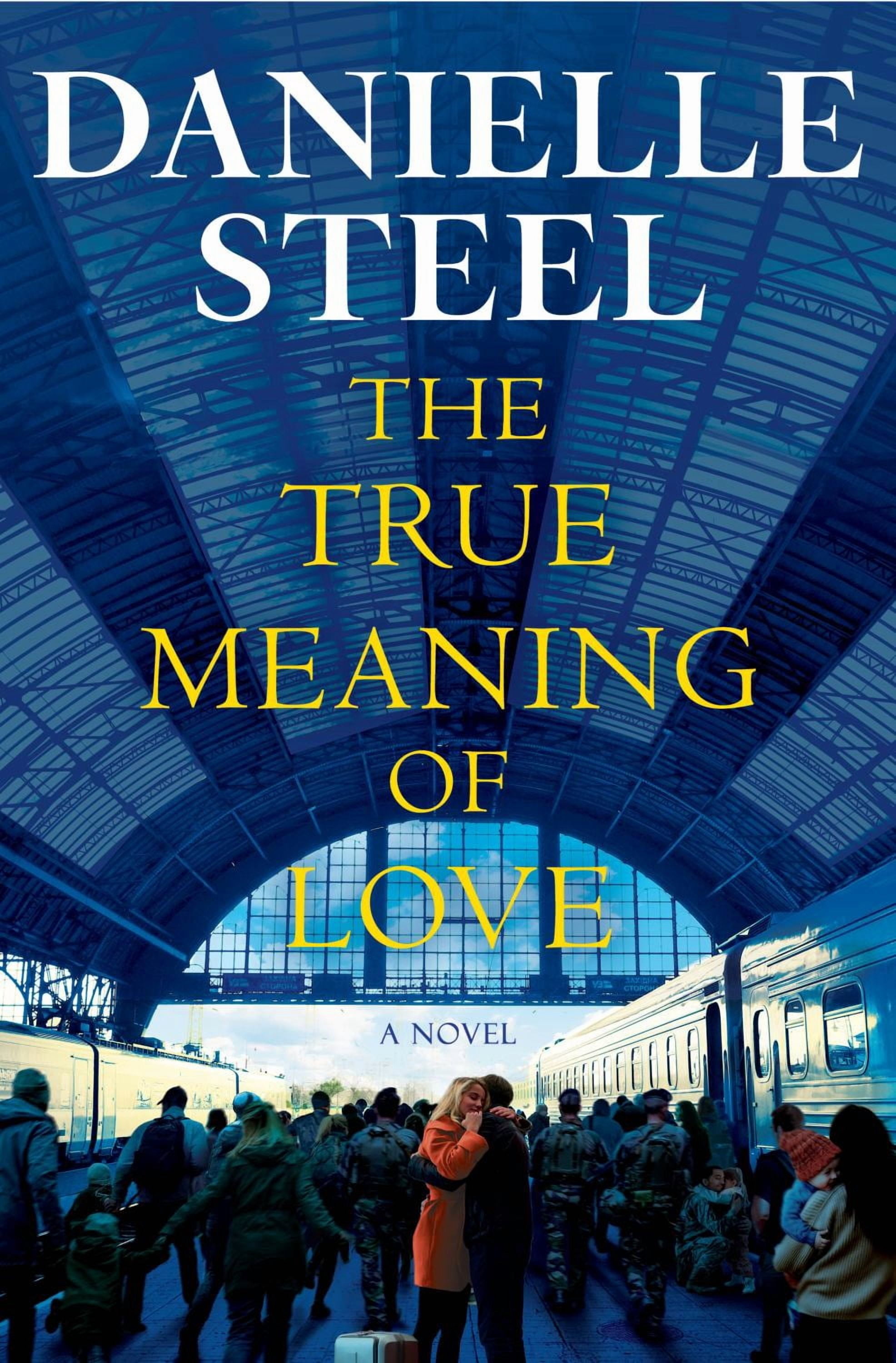 The True Meaning of Love: A Novel (Hardcover)