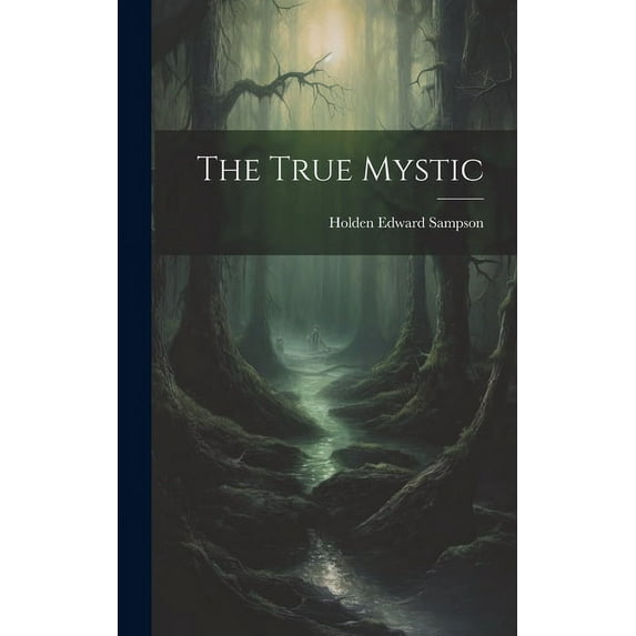 The True Mystic, (Hardcover)