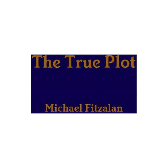 The True Plot, (Paperback)