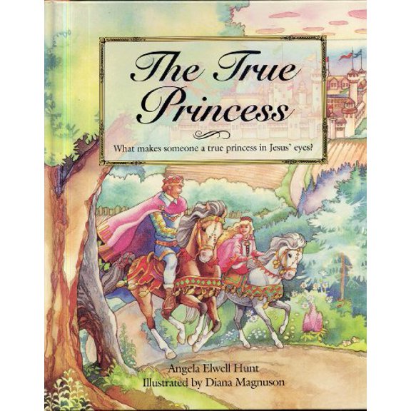Pre-Owned The True Princess (Hardcover) 1555137601 9781555137601
