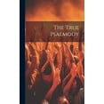 thumbnail image 1 of The True Psalmody (Hardcover), 1 of 1