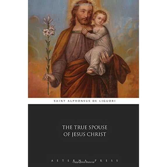 Pre-Owned The True Spouse of Jesus Christ Paperback