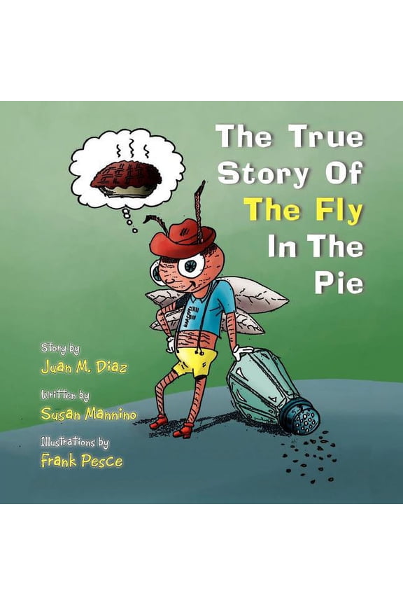 The True Story Of The Fly In The Pie, (Paperback)
