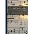 thumbnail image 1 of The True Vine [microform] (Paperback), 1 of 1
