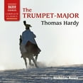 thumbnail image 1 of The Trumpet-Major (Audiobook), 1 of 1