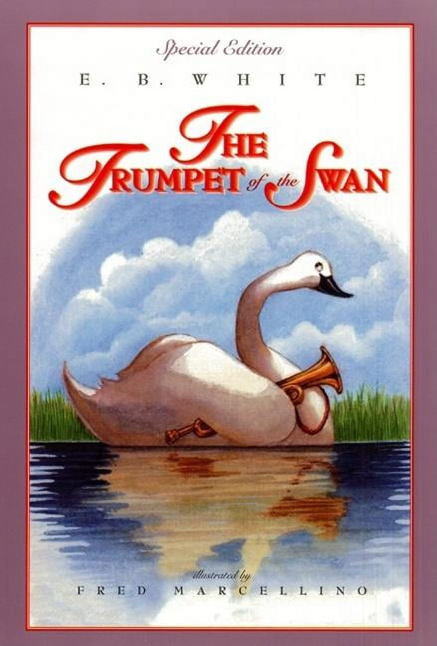 The Trumpet of the Swan Full Color Edition, (Paperback)