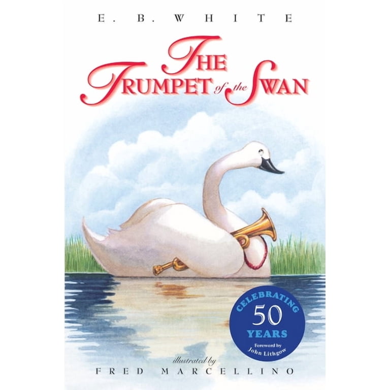 E B White, The Trumpet of the Swan, Paperback, ISBN 9780064408677