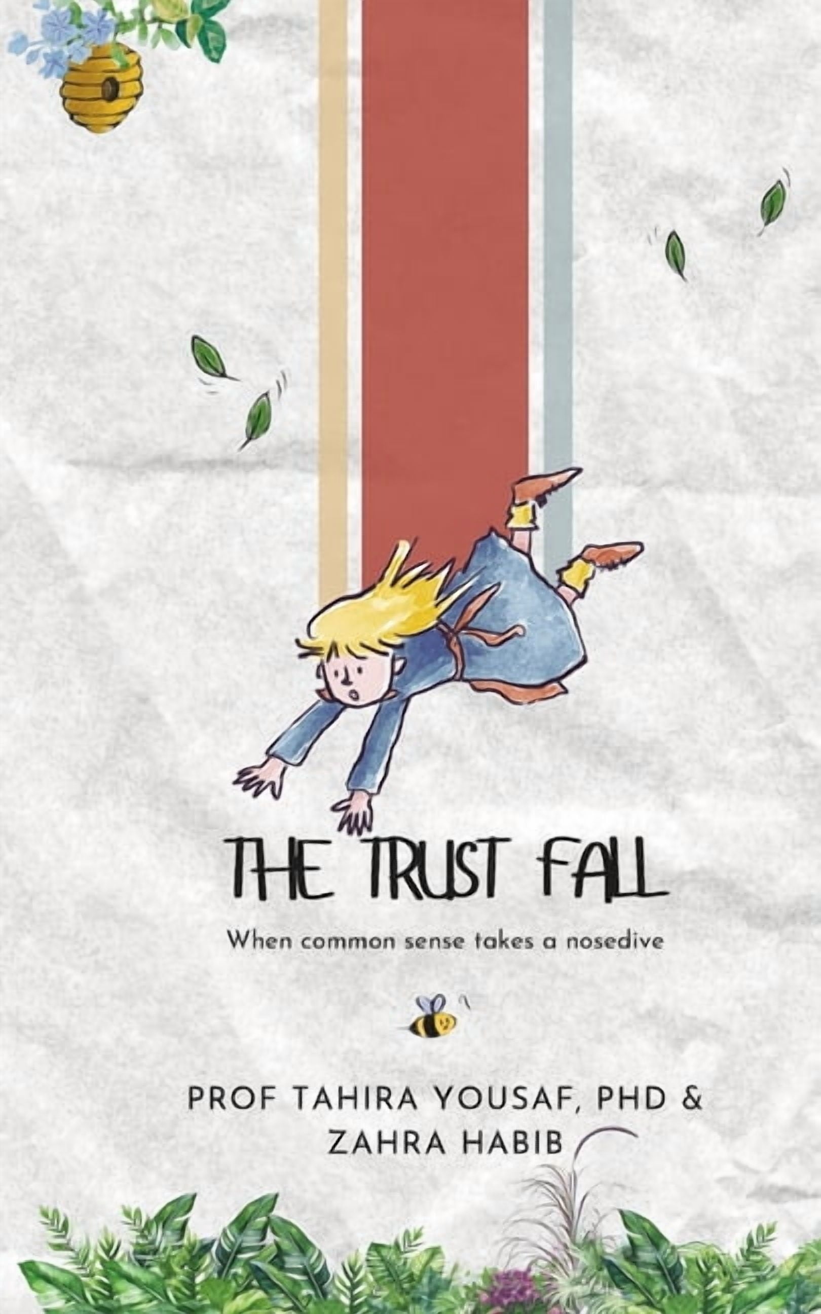 The Trust Fall: When Common Sense Takes a Nosedive, (Paperback)