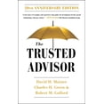 thumbnail image 1 of Pre-Owned The Trusted Advisor: 20th Anniversary Edition (Paperback) 1982157100 9781982157104, 1 of 1
