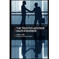 thumbnail image 1 of The Trusted Advisor Sales Engineer, (Paperback), 1 of 1