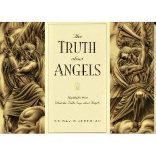 Pre-Owned The Truth about Angels: Highlights from What the Bible Says about Angels (Paperback) 1576730271 9781576730270