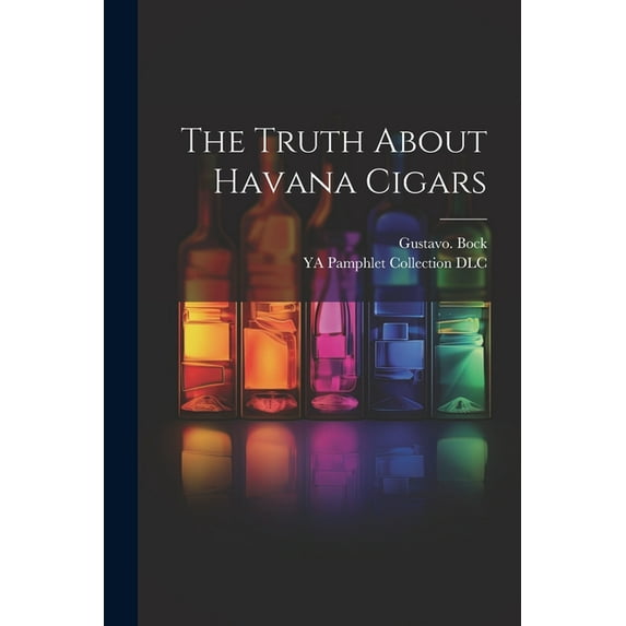 The Truth About Havana Cigars (Paperback)