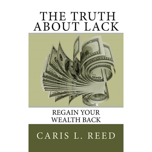 The Truth About Lack (Paperback)