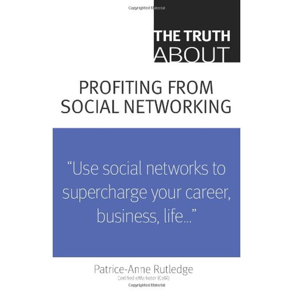 Pre-Owned The Truth About Profiting from Social Networking Paperback