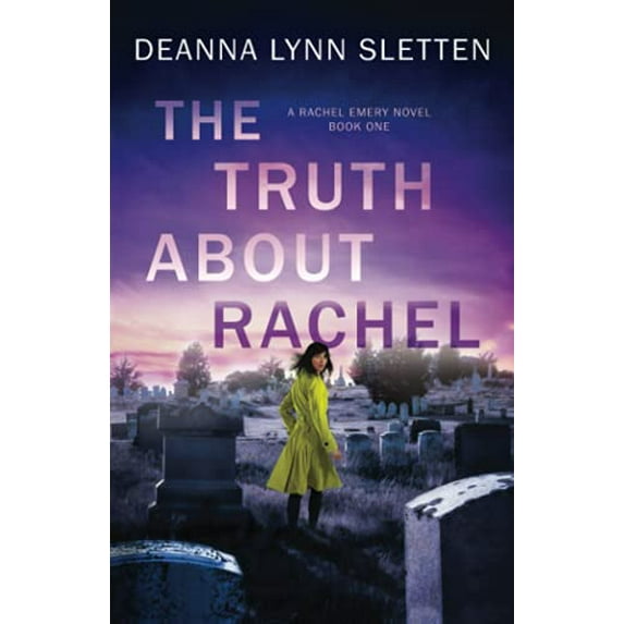 Pre-Owned The Truth About Rachel: A Rachel Emery Novel, Book One (Paperback) 194121259X 9781941212592