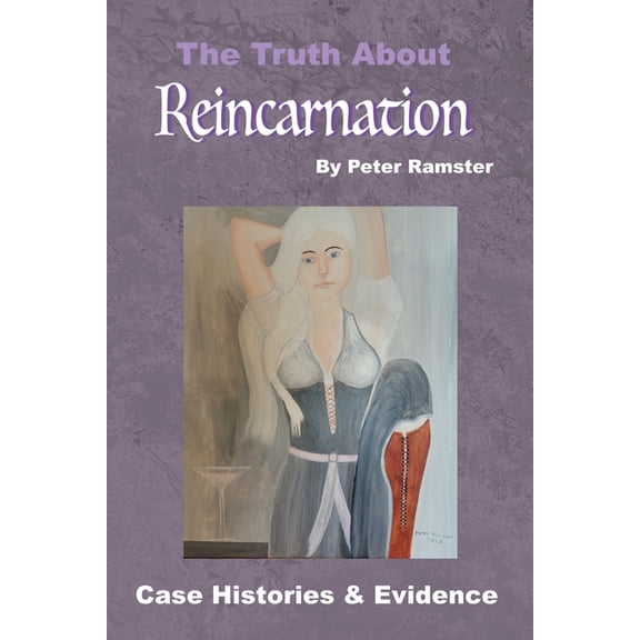 The Truth About Reincarnation, (Paperback)