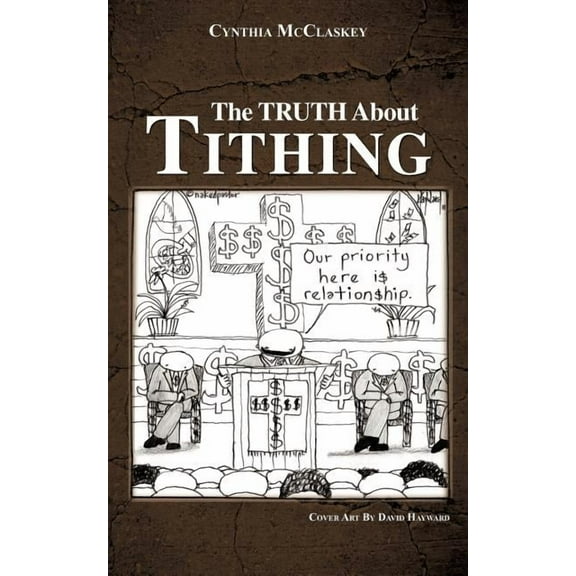 The Truth About Tithing (Paperback) by Cynthia McClaskey