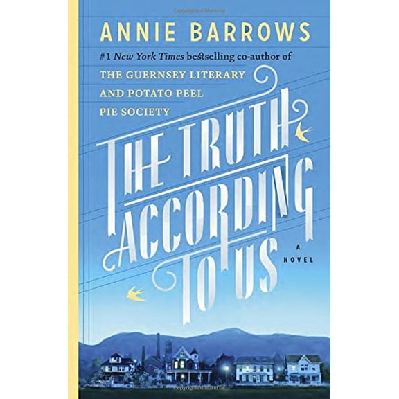 Pre-Owned The Truth According to Us: A Novel (Hardcover) 0385342942 9780385342940