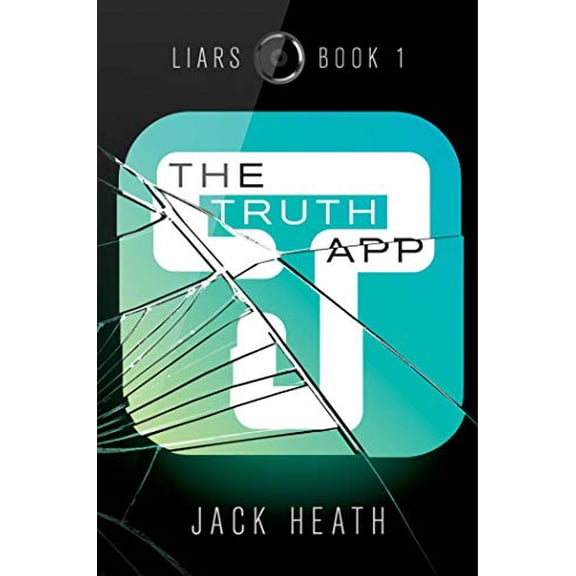 Pre-Owned The Truth App (Hardcover) 1534449868 9781534449862