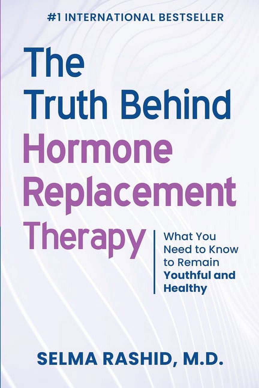 The Truth Behind Hormone Replacement Therapy: What You Need to Know to ...