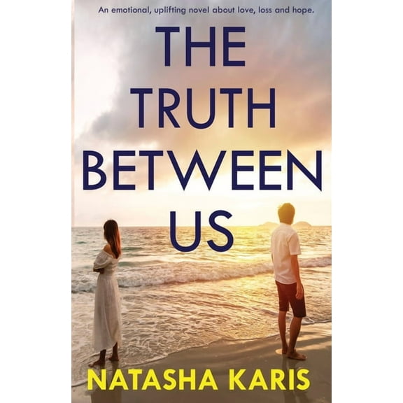The Truth Between Us, (Paperback)