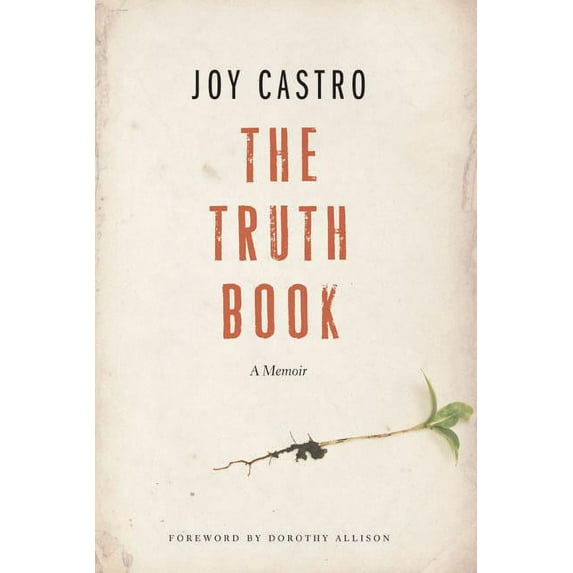 The Truth Book: A Memoir, (Paperback)