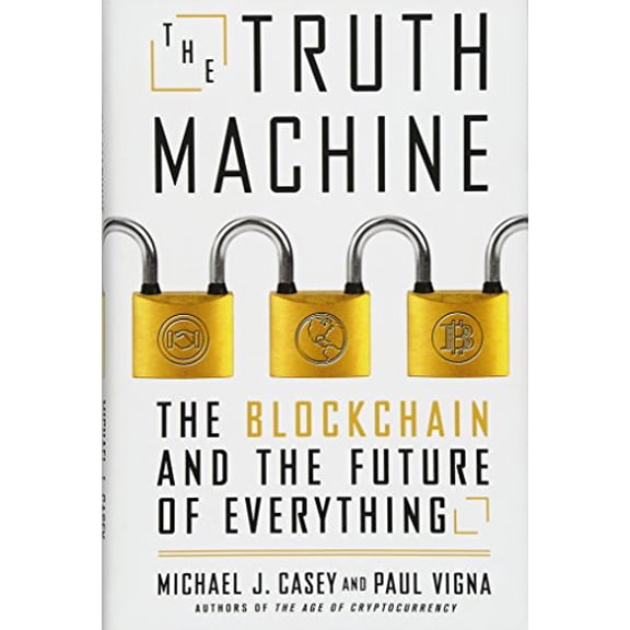 Pre-Owned The Truth Machine: The Blockchain and the Future of Everything Paperback