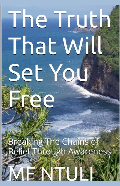 The Truth That Will Set You Free, (Paperback)