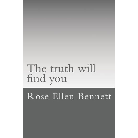 The Truth Will Find You