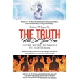 thumbnail image 1 of The Truth Will Set You Free: Eleven "Myths" Satan Uses to Deceive Man, (Paperback), 1 of 1