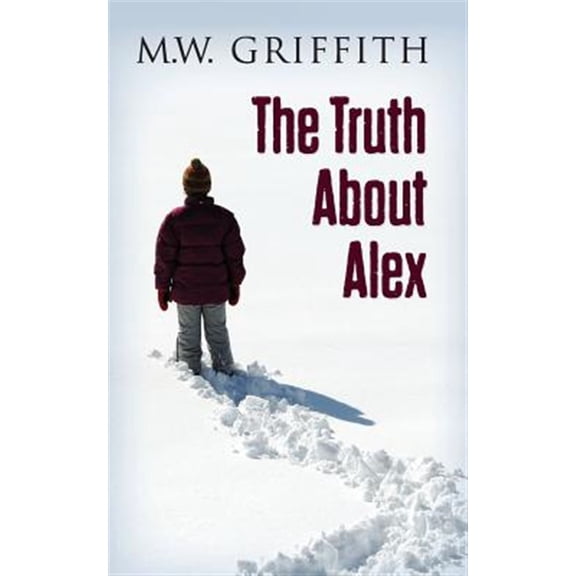 The Truth about Alex