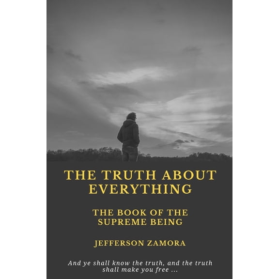 The Truth about Everything (Paperback)