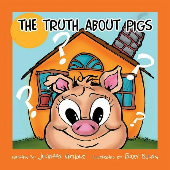 The Truth about Pigs, (Paperback)
