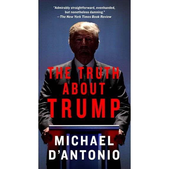 The Truth about Trump