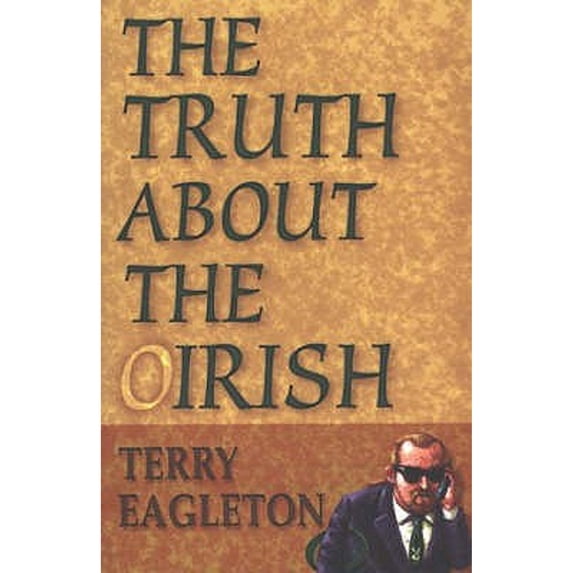 Pre-Owned Truth about the Irish (Paperback) 1902602072 9781902602073