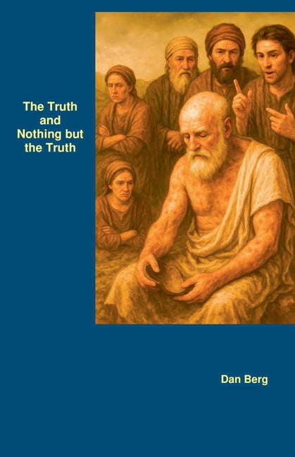 The Truth and Nothing but the Truth, (Paperback)