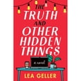 thumbnail image 1 of Pre-Owned The Truth and Other Hidden Things (Paperback) 1542026539 9781542026536, 1 of 1