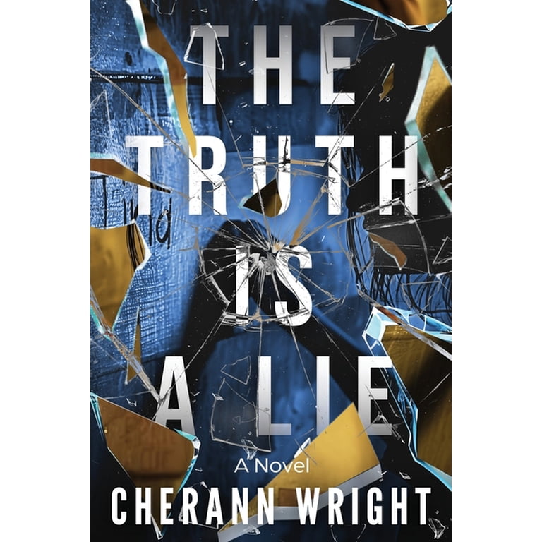 The Truth is a Lie, (Paperback) - Walmart.com
