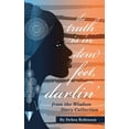 thumbnail image 1 of The Truth is in Dem Feet, Darlin': from the Wisdom Story Collection, (Paperback), 1 of 1