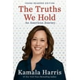 thumbnail image 1 of The Truths We Hold: An American Journey (Young Readers Edition), (Paperback), 1 of 1