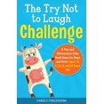 thumbnail image 1 of The Try Not to Laugh Challenge A Fun and Interactive Joke Book Game for Boys and Girls (Paperback), 1 of 1