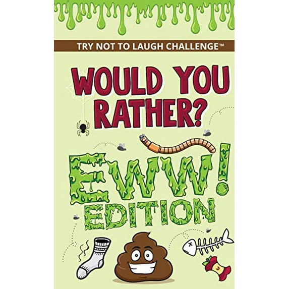 Pre-Owned The Try Not to Laugh Challenge - Would Your Rather? - EWW Edition: Funny, Silly, Wacky, Wild, and (Paperback) by Crazy Corey