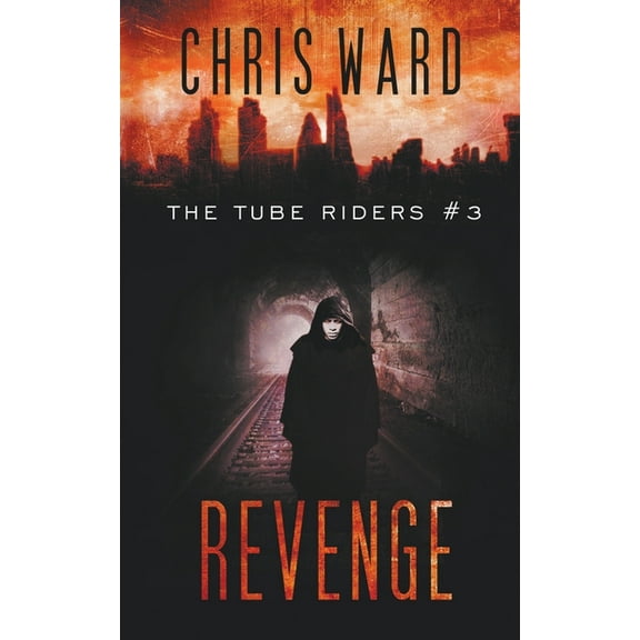 The Tube Riders Revenge, Book 3, (Paperback)